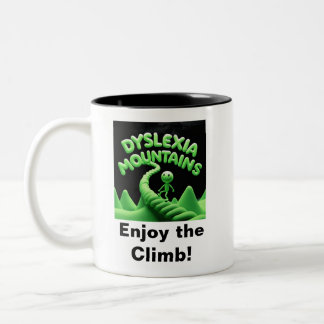 Dyslexia Mountains - Enjoy the Climb Two-Tone Coffee Mug