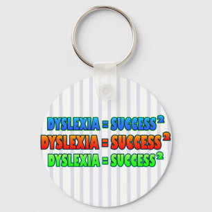 Dyslexia = Success2 funky logo Key Ring