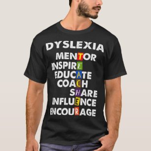 Dyslexia Teacher Therapist Proud Educate Dyslexia  T-Shirt