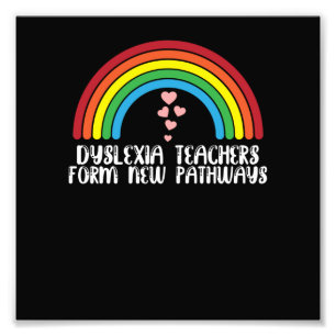 Dyslexia Teachers Form New Paths Awareness Photo Print