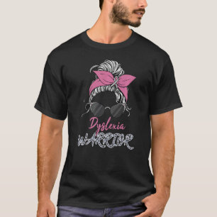 Dyslexia Warrior Dyslexia Teacher Dyslexia Therapi T-Shirt