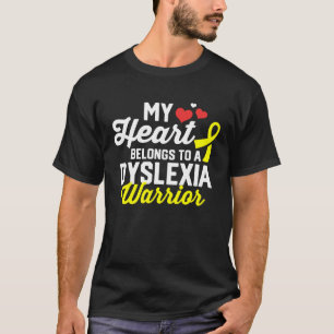 Dyslexia Warrior Survivor Support Awareness Recove T-Shirt
