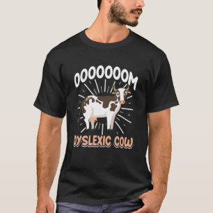 Dyslexic Cow Funny Dyslexia T-Shirt