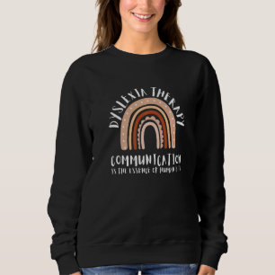 Dyslexic Reading Therapy Awareness Month, Dyslexia Sweatshirt