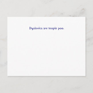 Dyslexics are teople poo postcard