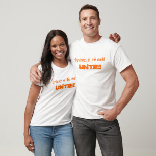 Dyslexics of the world , UNTIE! T-Shirt