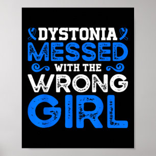 Dystonia Awareness Dystonia Messed With The Wrong Poster
