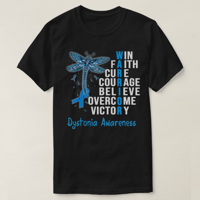 Dystonia Warrior Dystonia Awareness  T-Shirt (Design Front)