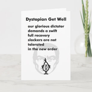 Dystopian Get Well - A Funny Get Well Soon Poem Card