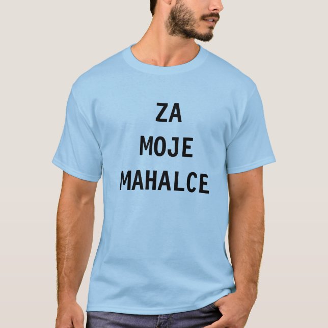 Dzeko - Za Moje Mahalce - 10 T-Shirt (Front)