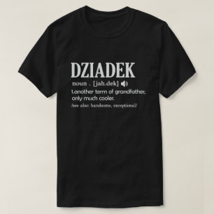 Dziadek Definition Funny Meaning Cool Grandpa Gift T-Shirt