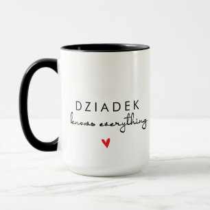 Dziadek Knows Everything Mug – Polish Grandpa Gift