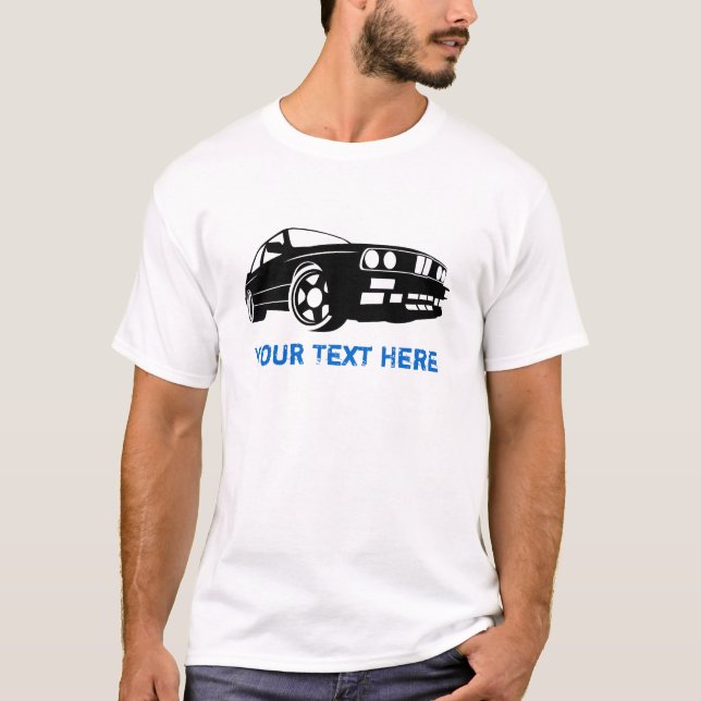 E30 M3 black + your text T-Shirt (Front)