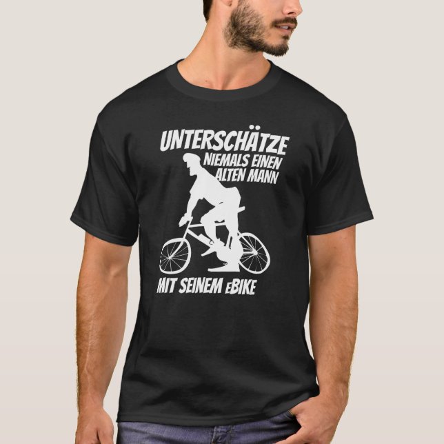 E Bike Driver   Ebike Pedelec Electric Bicycle T-Shirt (Front)