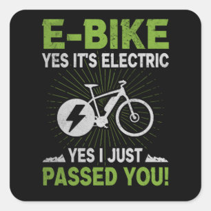 E-Bike Electric Passed You Electrorad Cyclist Square Sticker