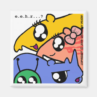 e.e.h.r...? #2 "The Gang" magnet