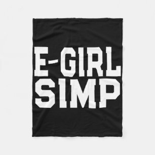E-girl Simp - Funny Novelty Simp - Simp Halloween Fleece Blanket