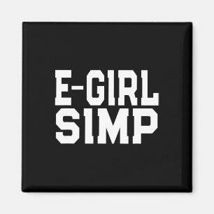 E-girl Simp - Funny Novelty Simp - Simp Halloween Magnet