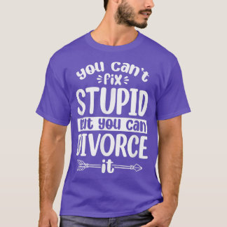 E Husband Wife You can't fi stupid but you can div T-Shirt