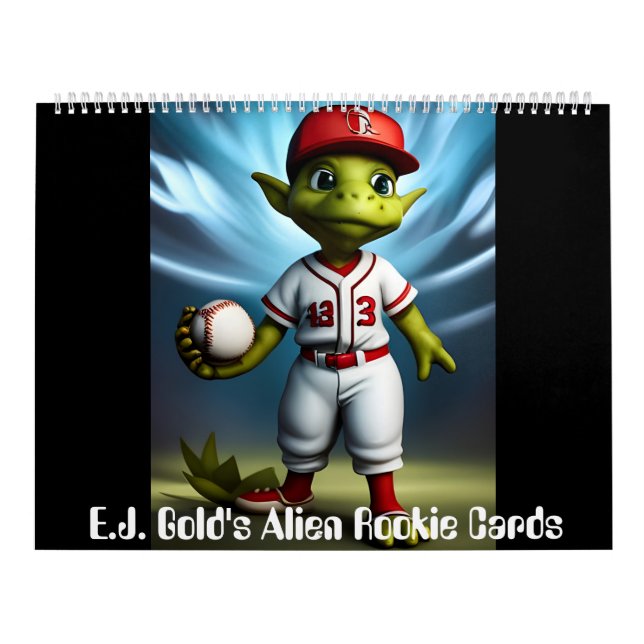 E.J. Gold's Alien Rookie Card Calendar (Cover)