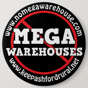 e Keep Ashford Rural Say No to Mega Warehouses 6 Cm Round Badge