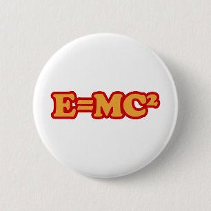 E=MC2 6 CM ROUND BADGE