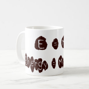 E = MC2 COFFEE MUG