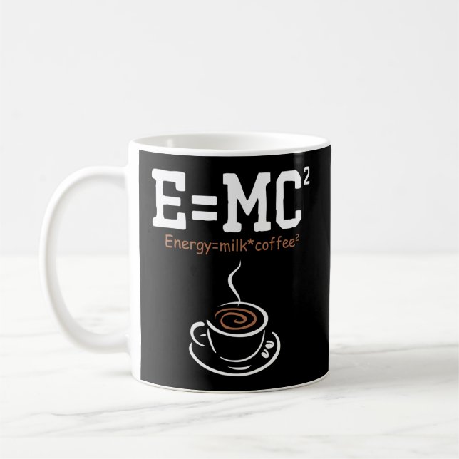 E Mc2 Energy Milk Coffee Physics Coffee Mug (Left)