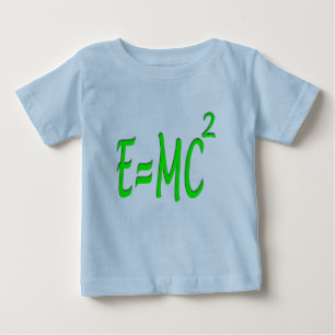 E = MC 2 (green) Baby T-Shirt