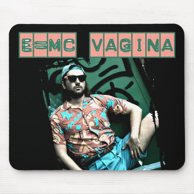 e=mcvagina mouse pad (Front)
