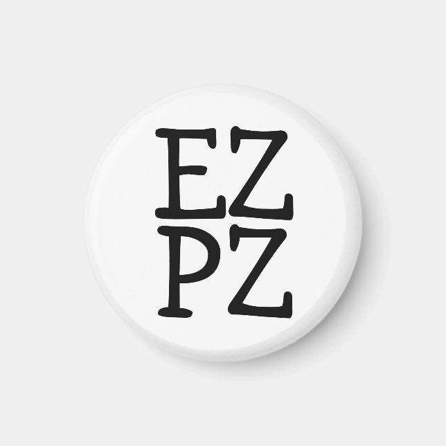 E Z P Z MAGNET (Front)