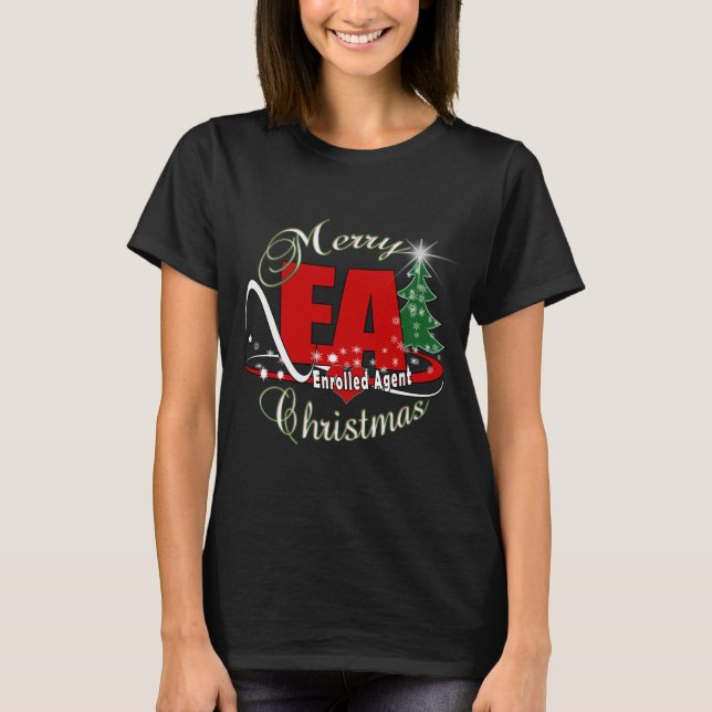 EA CHRISTMAS  Enrolled Agent T-Shirt (Front)