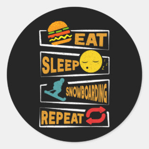 Ea T Sleep Snowboarding Repeat Funny Snowboarding Classic Round Sticker