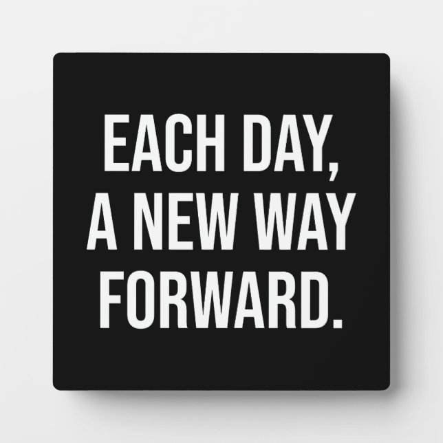 Each Day Forward - Success, Gym, Hustle, Grind Plaque (Front)