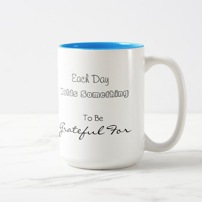 Each Day Holds Something to be Grateful For Mug (Right)