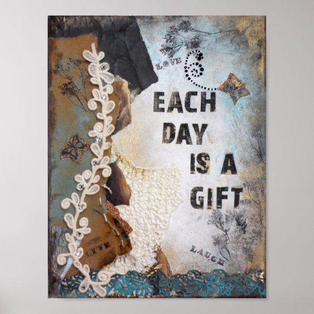 Each Day Is A Gift Quote Mixed Media Art | Poster (Front)