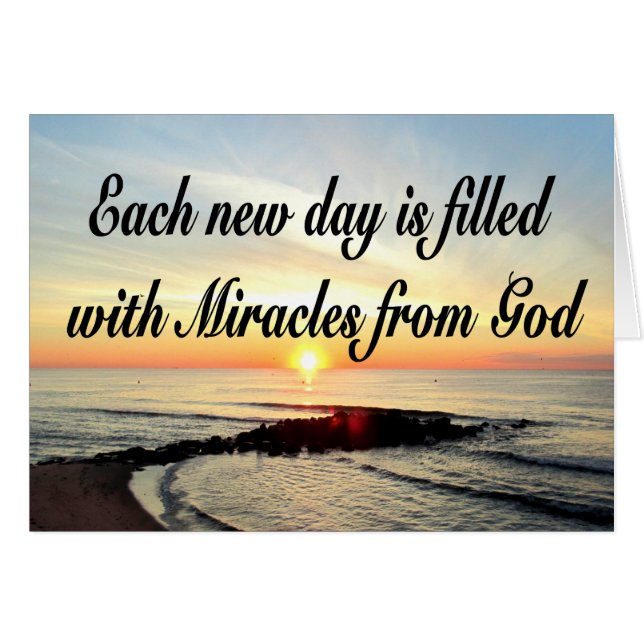 EACH DAY IS MIRACLES FROM GOD (Front Horizontal)