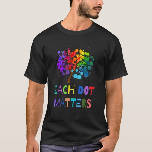 Each Dot Matters Colourful Polka Dot Unity Tree T-Shirt (Front)