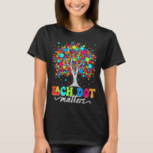 Each Dot S Polka Dots Tree Happy Dot Day Kids Girl T-Shirt