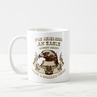 Eagle always how think about wise quote coffee mug
