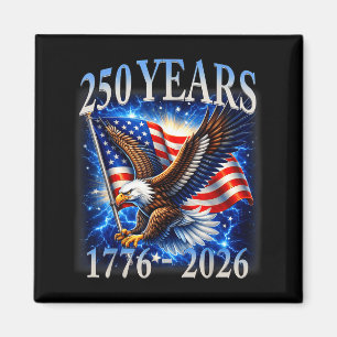 Eagle and flag 250 years 1776-2026 250th birthday magnet