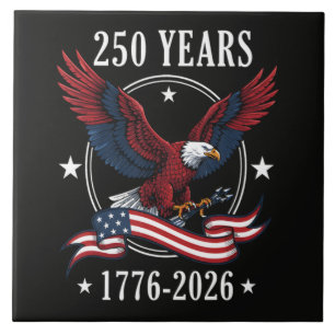 Eagle And Flag 250 Years 1776-2026 250th Ceramic Tile