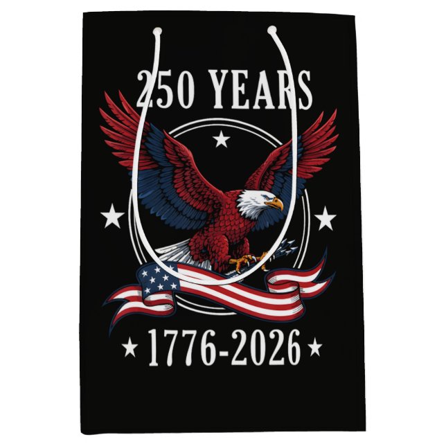 Eagle And Flag 250 Years 1776-2026 250th Medium Gift Bag (Front)