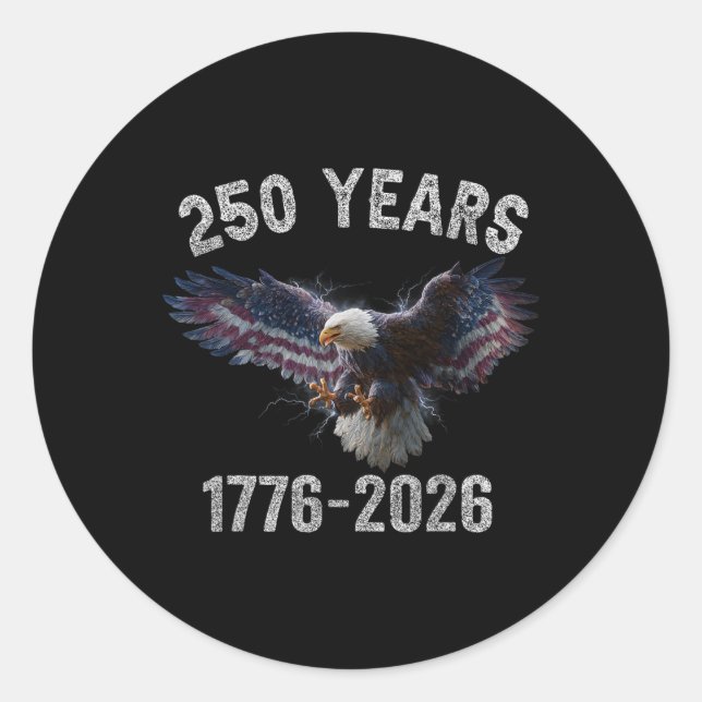 Eagle And Flag 250 Years  Classic Round Sticker (Front)