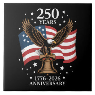 Eagle and Flag 250 Years of America 1776-2026 Ceramic Tile