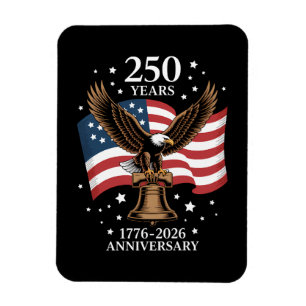 Eagle and Flag 250 Years of America 1776-2026 Magnet