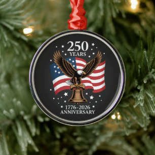 Eagle and Flag 250 Years of America 1776-2026 Metal Ornament