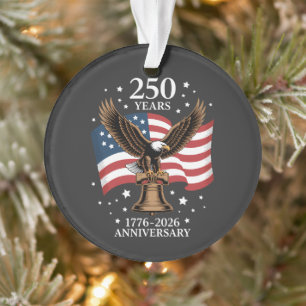 Eagle and Flag 250 Years of America 1776-2026 Ornament