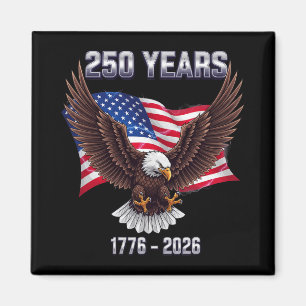 Eagle And Flag 250th Birthday 250 Years 1776-2026 Magnet