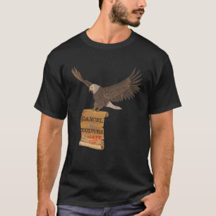 Eagle and Scroll Cancel Culture T-Shirt